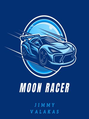 cover image of Moon Racer